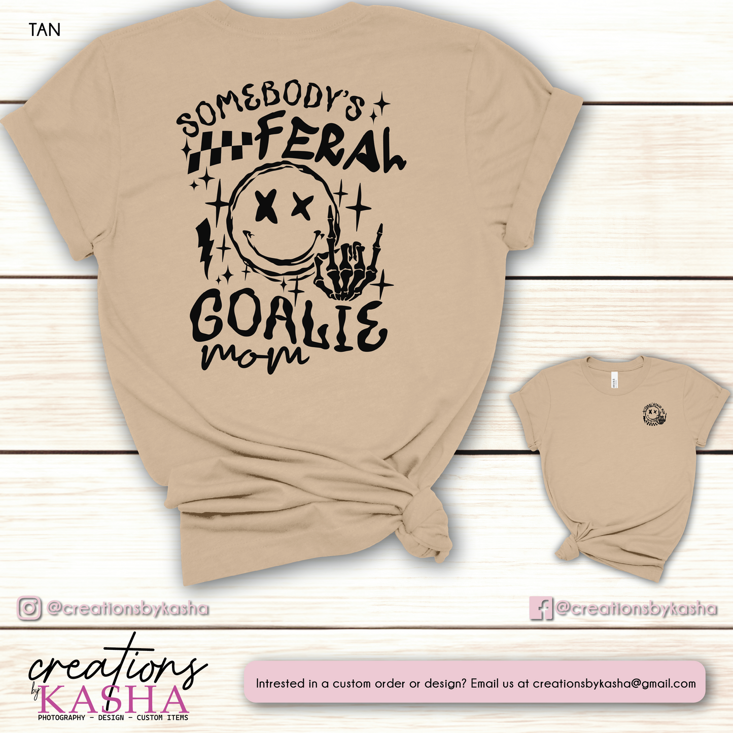 Feral Goalie Mom T-Shirt