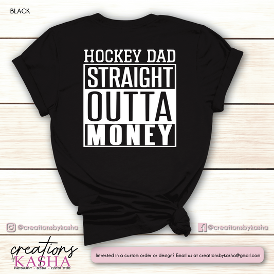 Hockey Dad - Straight Outta Money